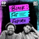 BFF: Black, Fat, Femme