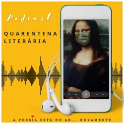Podcast Quarentena Literária 