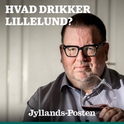 171: Hvad drikker Lillelund? Ja, også australsk shiraz, men hvorfor drikker ingen det mere