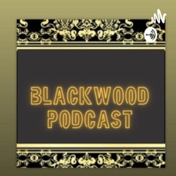 Back to blackwood podcast