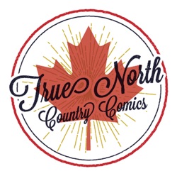 True North Country Comics Podcasts