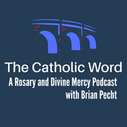 The Catholic Word Podcast