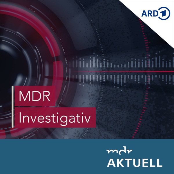 MDR Investigativ – Hinter der Recherche
