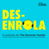 Desenrola - The Summer Hunter