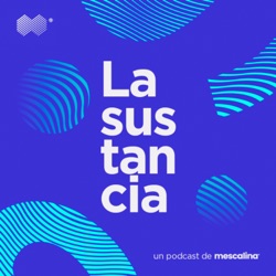 La Sustancia / Cobertura especial / Mescalina Live! 2024