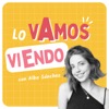 Lo vamos viendo