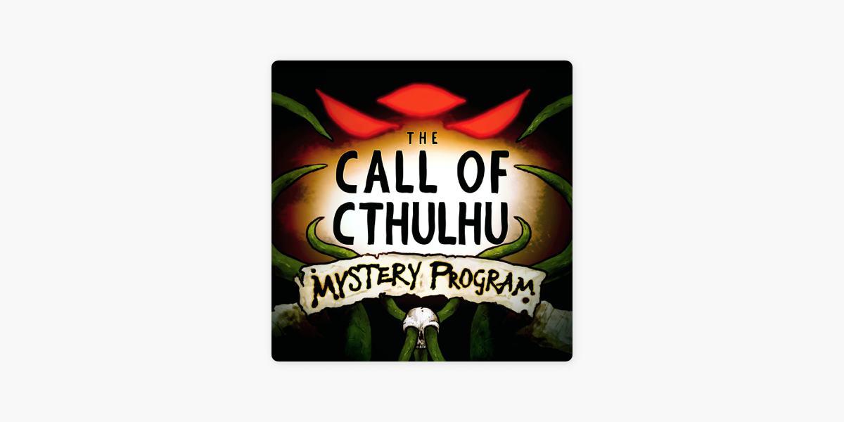 The Call of Cthulhu Mystery Program: Lot X Part 7 :: Dust to Dust