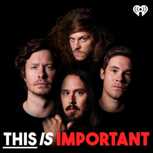 This Is Important podcast