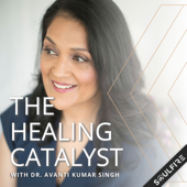 The Healing Catalyst - Dr. Avanti Kumar Singh | Soulfire Productions