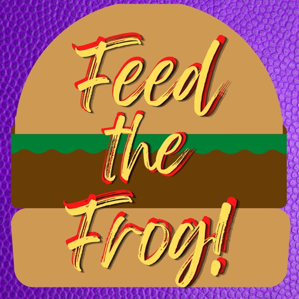Feed the Frog Podcast Artwork