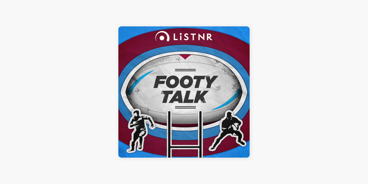 Footy Talk - Rugby League Podcast: Thursday March 16: Danny Weidler v David Klemmer, The Roosters Souths Hate & Journo's Getting Kicked! on Apple Podcasts