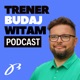 Trener Budaj Witam Podcast