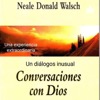 Conversaciones con Dios Vol 1