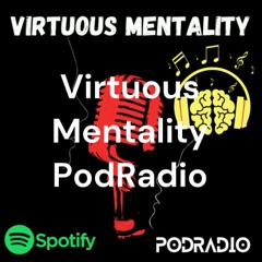 Virtuous Mentality PodRadio