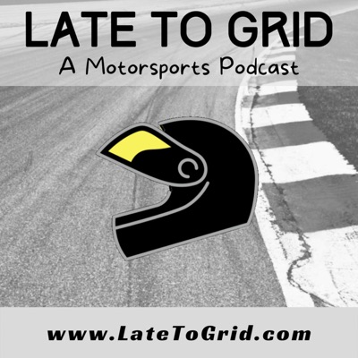 Late To Grid: E32 - Aaron Johnson - Part 2 (SCCA, Life, and Racing)