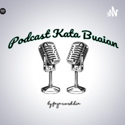 Podcast Kata Buaian