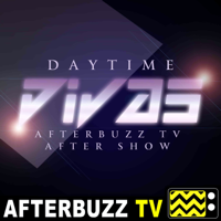 Daytime Divas Reviews and After Show - AfterBuzz TV podcast