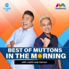 Best of Muttons in the Morning - Mediacorp