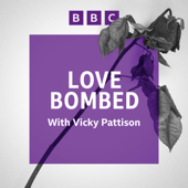 Love Bombed - BBC Radio