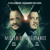 Misterios Cotidianos (Con Ángel Martín y José L - Ángel Martín