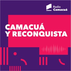 Camacuá y Reconquista