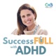 SuccessFULL With ADHD