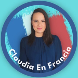 Aprende Francés con Claudia En Francia