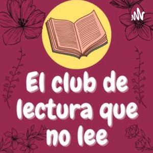 EL CLUB DE LECTURA QUE NO LEE