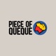 Piece of Queque Podcast