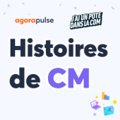 Histoires de CM - Agorapulse