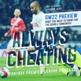 Double GW22: Everything You Need to Know