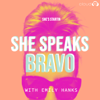 She Speaks Bravo with Emily Hanks - Cloud10
