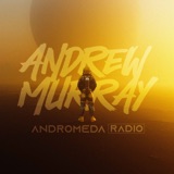 Andrew Murray Presents Andromeda Radio | 002 podcast episode