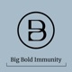 Big Bold Immunity