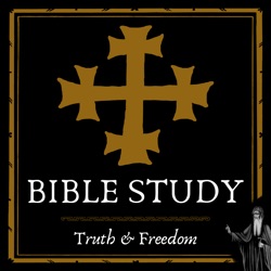 Bible Study – Truth & Freedom