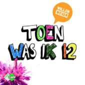 Toen was ik 12 - NPO Zapp / Willem Wever / KRO-NCRV