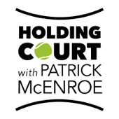 Holding Court with Patrick McEnroe - Patrick McEnroe