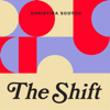 The Shift - Christina Scotch