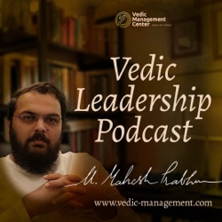 Vedic Leadership Podcast