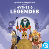 Mythes et Légendes - Quelle Histoire