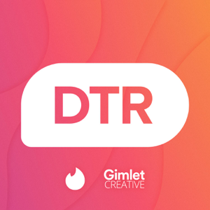 DTR - The Official Tinder Podcast podcast