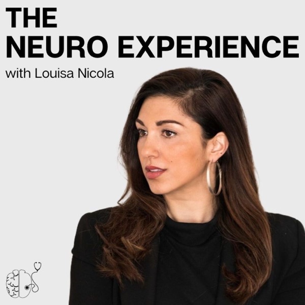 The Neuro Experience with Louisa Nicola