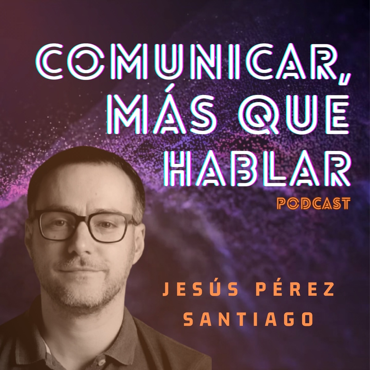 Saber Comunicar (pódcast) - Fernando Miralles