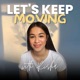 Let's Keep Moving with Risha