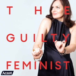 The Guilty Feminist Crossover #5: RHLSTPGF