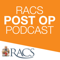 RACS Post Op Podcast