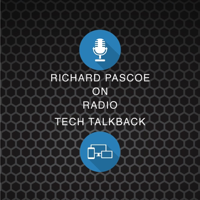 Tech TalkBack with Richard Pascoe podcast