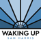 Waking Up with Sam Harris