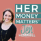 Her Money Matters