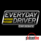 Everyday Driver